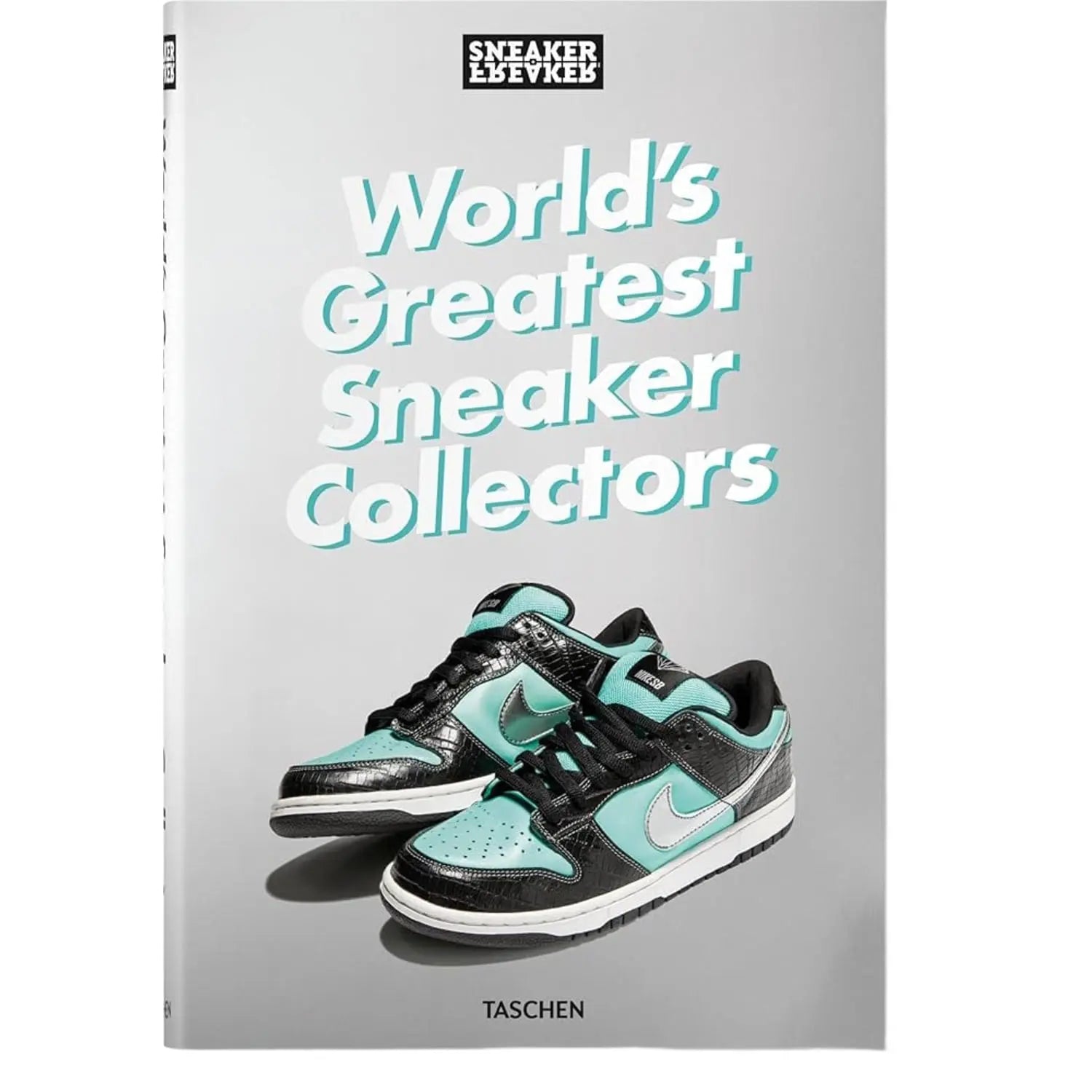 Sneaker Freaker. Worlds Greatest Sneaker Book. 45th Ed. - by Simon Wood (Hardcover)